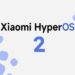 انتشار نسخه پایدار سیستمعامل HyperOS 2 آغاز شد