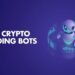 بهترین ربات تریدر ارز دیجیتال