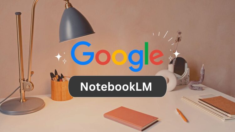 اپلیکیشن NotebookLM را برای اندروید منتشر شد