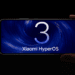 انتشار نسخه پایدار HyperOS 3 برای شش گوشی شیائومی آغاز شد