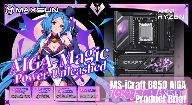 اسلاید تبلیغاتی مادربرد Maxsun MS-iCraft B850 AIGA با طراحی محصول و ویژگیهای کلیدی مانند TDP 400W، پشتیبانی از DDR5، اسلاتهای M.2 با سرعت کامل و بایوس PTM UI.