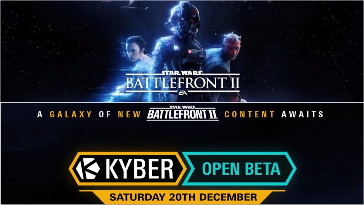 تبلیغ آزمایشی عمومی (Open Beta) Kyber برای بازی Star Wars Battlefront II با تاریخ شنبه ۲۰ دسامبر، نمایش تصویر اصلی بازی در نیمه بالایی و متن «A Galaxy of New Battlefront II Content Awaits» در مرکز
