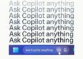 گرافیک رابط کاربری Microsoft Copilot در Windows با تکرار عبارت «Ask Copilot anything» و نوار ورودی Copilot در پایین تصویر. تمرکز تصویر بر برندینگ Copilot و قابلیت پرسش و تعامل متنی در محیط ویندوز است.