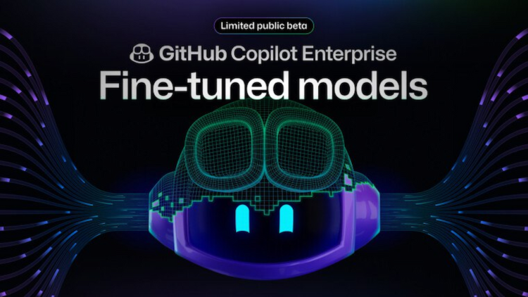 GitHub مدل‌های ریز تنظیم شده‌ای را برای کاربران Copilot Enterprise رونمایی می‌کند