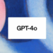 عرضه مدل جدید GPT-4o توسط OpenAI با بازپس‌گیری جایگاه اول در Chatbot Arena