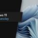 بهروزرسانی جدید Patch Tuesday برای ویندوز 11 منتشر شد