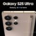 ویدیوی جدیدی از گلکسی S25 Ultra با طراحی متفاوت منتشر شد