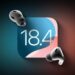 ویژگی‌های جدید AirPods و Siri در iOS 18.4 اپل