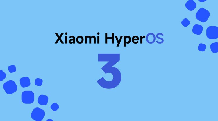 به‌روزرسانی HyperOS 3 با ویژگی‌های جدید و نوآورانه منتشر می شود