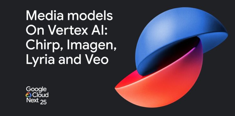گوگل با پلتفرم جدید "Vertex AI Media Studio" تولید ویدیو را متحول می‌کند