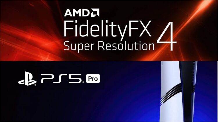 همکاری عمیق‌تر سونی و AMD در توسعه فناوری FSR 4 برای PS5 Pro