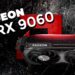 کارت گرافیک Radeon RX 9060 با توان مصرفی پایینتر و عملکرد مناسب معرفی شد