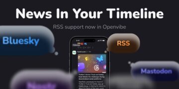 تبدیل Openvibe به خبرخوان و شبکه اجتماعی همه‌کاره با پشتیبانی از RSS