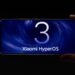 HyperOS 3 روی ۸۰ دستگاه شیائومی