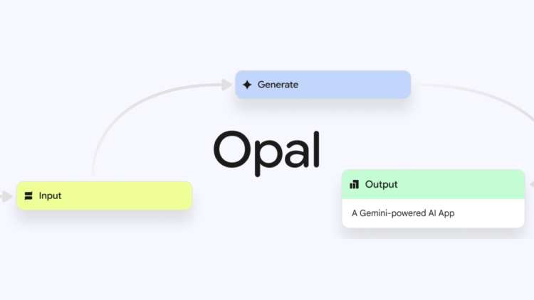 گوگل اپلیکیشن هوش مصنوعی Opal را در ۱۵ کشور جدید عرضه کرد