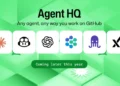 گیتهاب پلتفرم Agent HQ را برای هماهنگی عاملها معرفی کرد