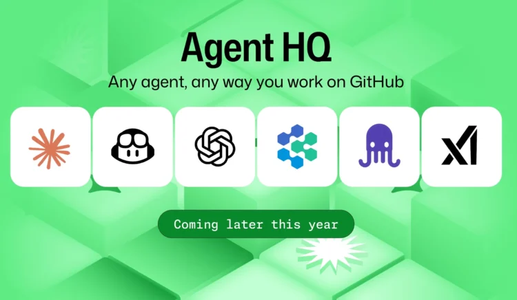 گیتهاب پلتفرم Agent HQ را برای هماهنگی عاملها معرفی کرد