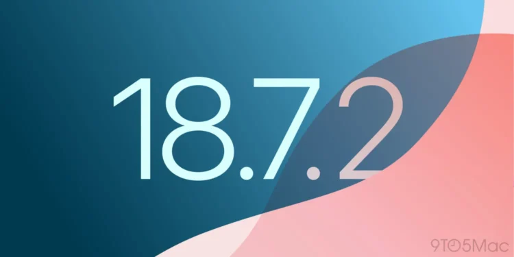 اپل نسخه iOS 18.7.2 را با اصلاحات امنیتی منتشر کرد