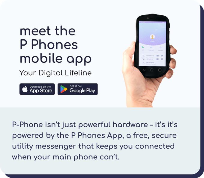 یک آگهی تبلیغاتی برای اپلیکیشن موبایل P Phones با شعار "Your Digital Lifeline" که یک تلفن P Phone مشکی را در دست نشان میدهد و دکمههای دانلود از App Store و Google Play دارد.
