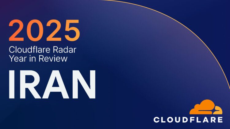 وضعیت اینترنت ایران در سال ۲۰۲۵ از نگاه کلادفلر