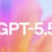 مدل پرچمدار GPT-5.5 با جهش بزرگ در کدنویسی عاملمحور معرفی شد