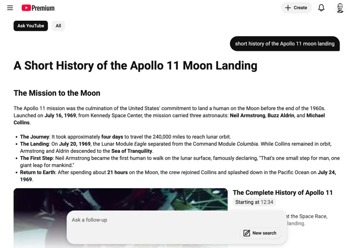 صفحه Ask YouTube در YouTube Premium که مقاله‌ای متنی با عنوان A Short History of the Apollo 11 Moon Landing شامل بخش The Mission to the Moon، تیترهای بولت‌دار درباره سفر، فرود و بازگشت فضانوردان، و در پایین صفحه کادر Ask a follow‑up را نشان می‌دهد