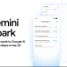 گوگل دستیار هوش مصنوعی ۲۴ ساعته Gemini Spark را معرفی کرد
