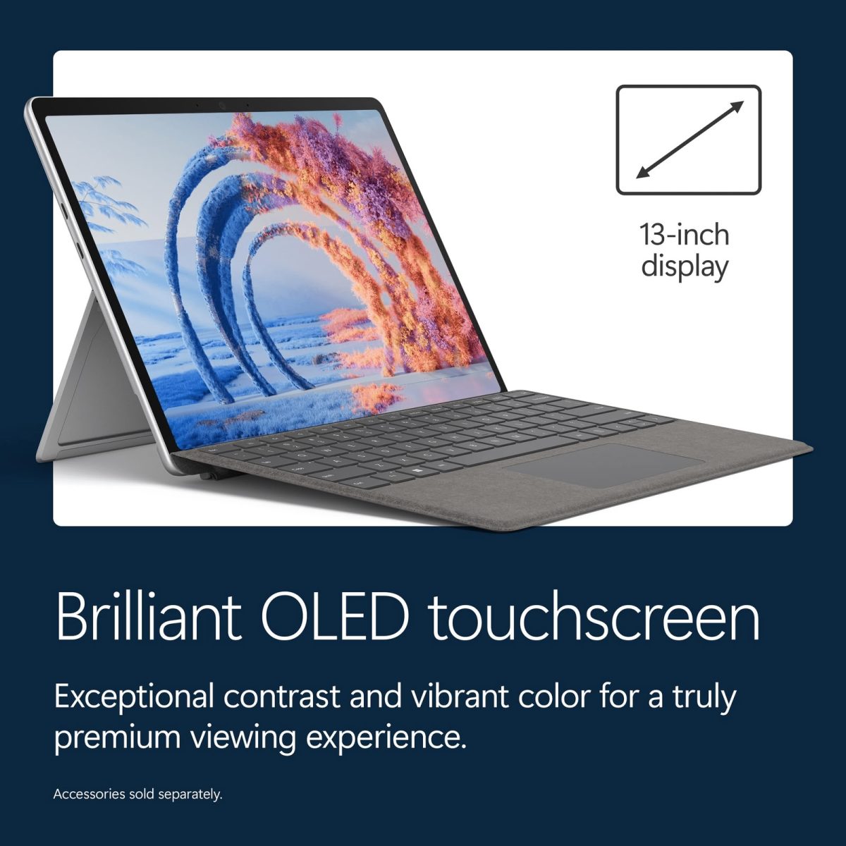 تبلت سرفیس پرو با کیبورد متصل و آیکون نمایشگر ۱۳ اینچی؛ با تیتر Brilliant OLED touchscreen و تاکید بر کنتراست استثنایی و رنگ‌های زنده