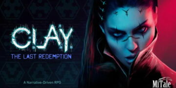 پوستر بازی نقشآفرینی روایی Clay: The Last Redemption که چهره آبیرنگ زنی را در سمت راست و لوگوی بازی را در سمت چپ نشان میدهد؛ عبارت A Narrative-Driven RPG و لوگوی MiTale در پایین دیده میشوند.