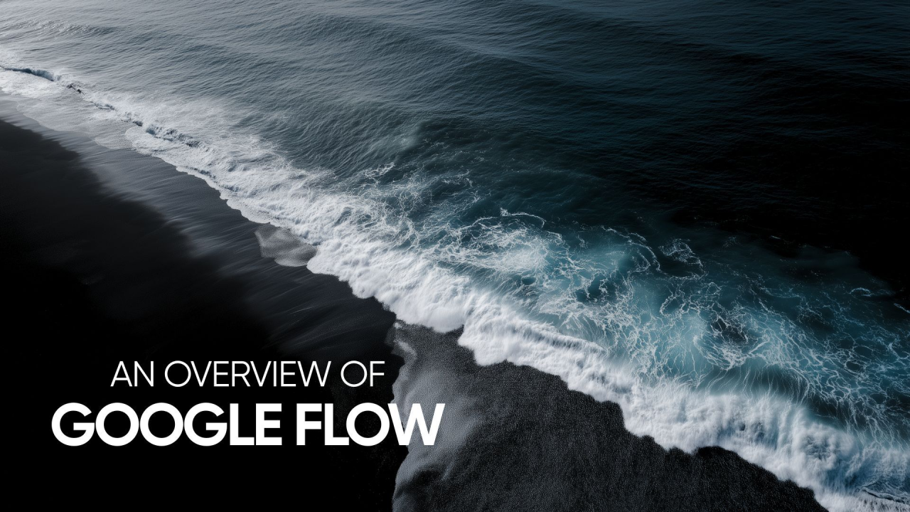 Google Flow چیست؟ آموزش کامل ساخت ویدیو با هوش مصنوعی گوگل