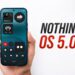 Nothing OS 5.0