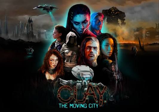 پوستر بازی Clay: The Moving City با چند شخصیت اصلی در برابر پسزمینهای آخرالزمانی شامل شهر ویرانشده، موجودات پرنده و سازههای صنعتی؛ عنوان بازی در پایین تصویر قرار دارد.