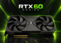 کارتهای گرافیک RTX 60 انویدیا احتمالا در اوایل ۲۰۲۷ از راه می رسند